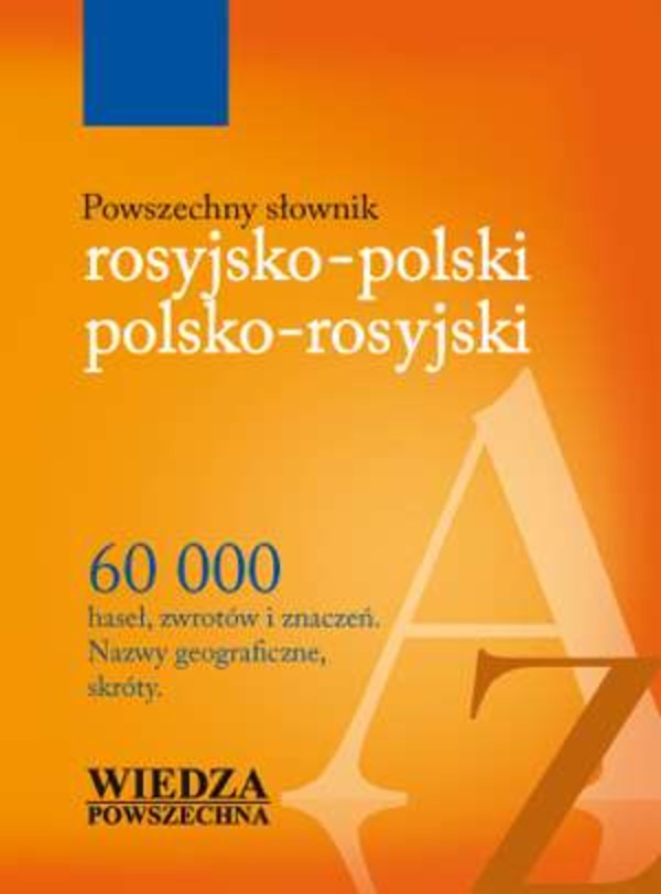 Powszechny słownik rosyjsko-polski polsko-rosyjski 60 000 haseł, zwrotów i znaczeń