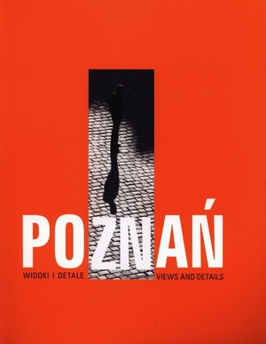 Poznań Widoki i detale