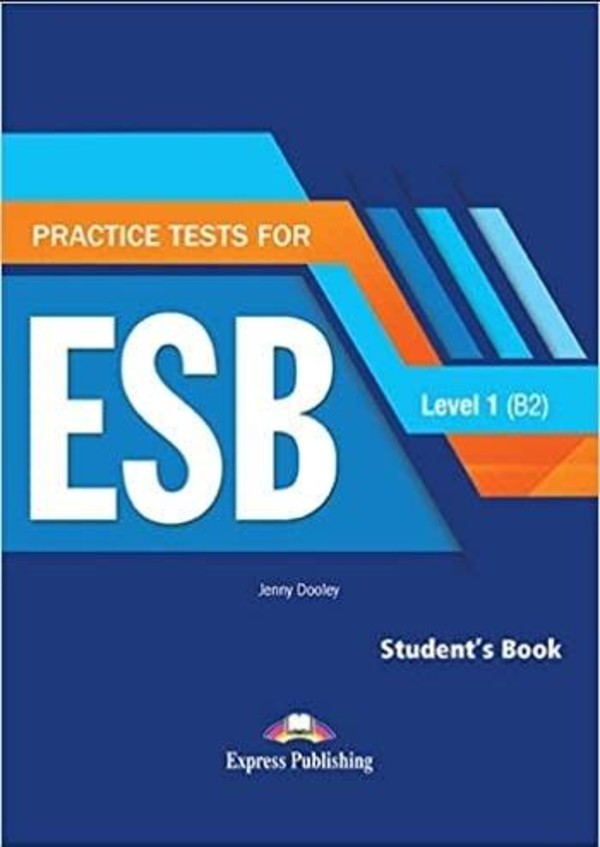 Practice Tests for ESB 1 B2. Student`s Book Podręcznik + DigiBook