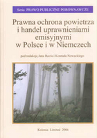 Prawna ochrona powietrza i handel uprawnieniami emisyjnymi w Polsce i w Niemczech