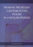 Prawne problemy członkowstwa Polski w Unii Europejskiej