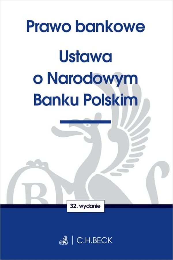 Prawo bankowe Ustawa o Narodowym Banku Polskim Stan prawny: 2 marca 2020 r.