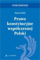 Prawo konstytucyjne współczesnej Polski Stan prawny: wrzesień 2020