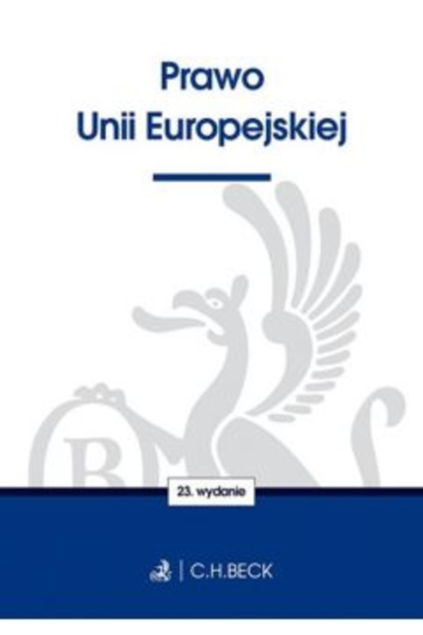 Prawo Unii Europejskiej Stan prawny: 1 września 2018