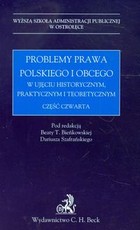 Problemy prawa polskiego i obcego w ujęciu historycznym, praktycznym i teoretycznym część 4