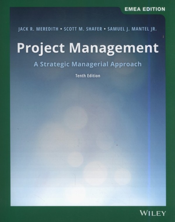 Project Management A Managerial Approach, 10th EMEA Edition