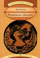 Prometeusz skowany (Arcydzieła literatury światowej)