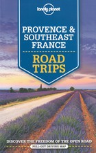 Provence and Southeast France Road Trips. Przewodnik