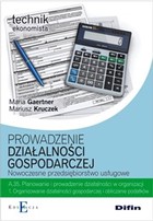 Prowadzenie działalności gospodarczej. Nowoczesne przedsiębiorstwo usługowe A.35.1. Podręcznik