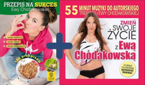 Przepis na sukces Ewy Chodakowskiej + DVD: Ewa Chodakowska - Trening na płaski brzuch (książka) / Zmień swoje życie z Ewą Chodakowską (muzyka do ćwiczeń)