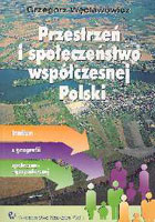 Przestrzeń i społeczeństwo współczesnej Polski