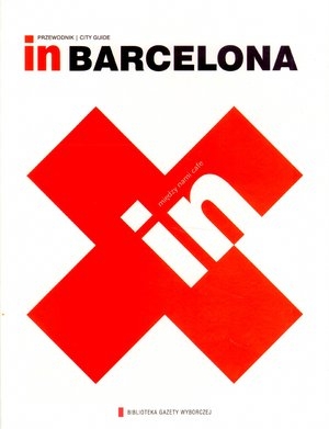 Przewodnik / City Guide In Barcelona