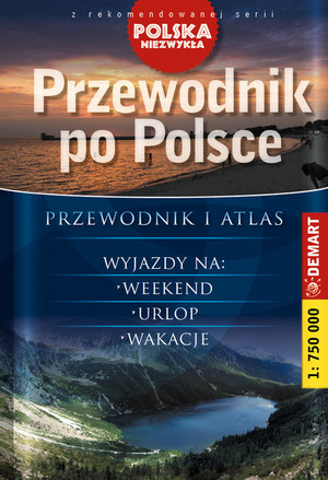 Przewodnik po Polsce Polska Niezwykła