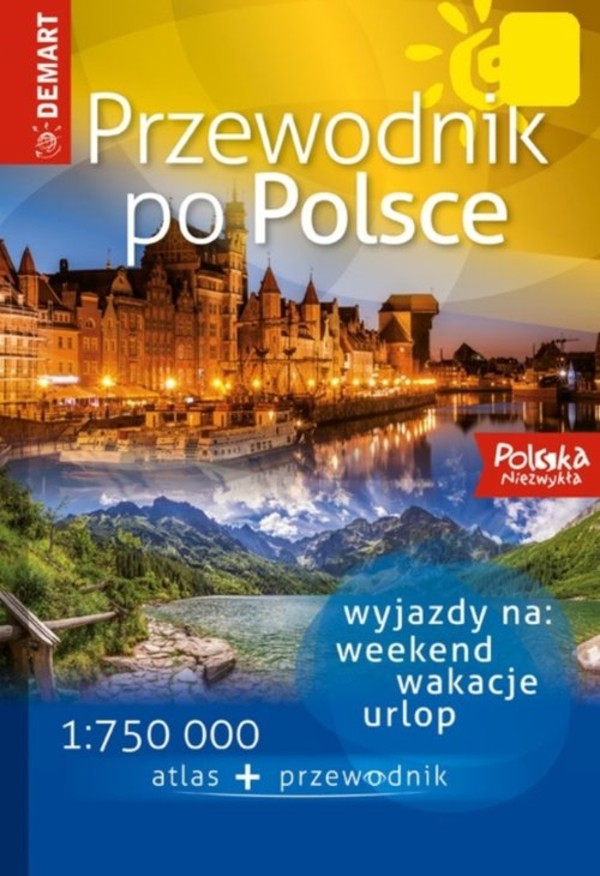 Przewodnik po Polsce Wyjazdy na: weekend, wakacje, urlop
