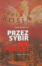 Przez Sybir do Polski