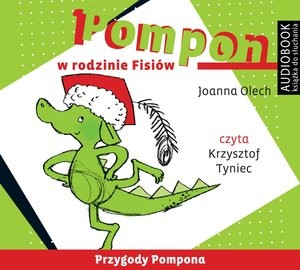 Przygody Pompona I Pompon w rodzinie Fisiów Audiobook CD Audio
