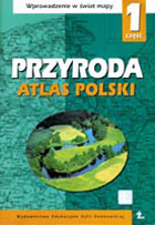 PRZYRODA Atlas Polski. Wprowadzenie w świat mapy część 1