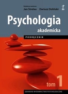 Psychologia akademicka Podręcznik tom 1.