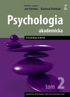 Psychologia akademicka Podręcznik tom 2.