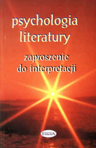 Psychologia literatury. Zaproszenie do interpretacji