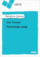 Psychologia uwagi Literatura dawna