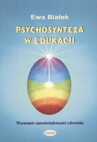 Psychosynteza w edukacji