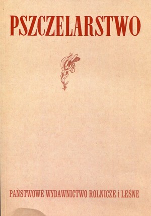 Pszczelarstwo Reprint wydania z 1951 roku