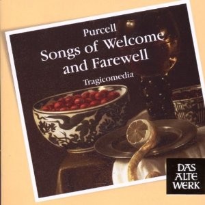Purcell: Welcome & Farewell Songs