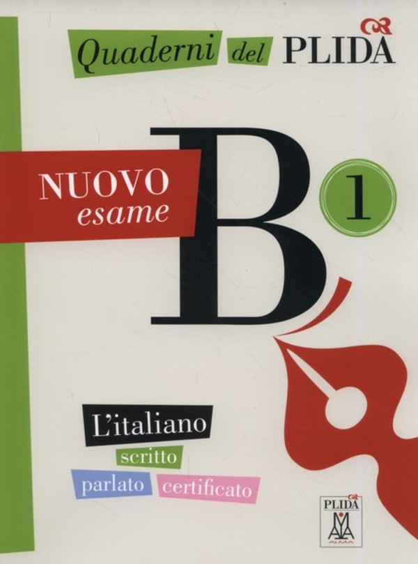Quaderni del PLIDA Nuovo esame B1 L`italiano scritto parlato certificato+ CD