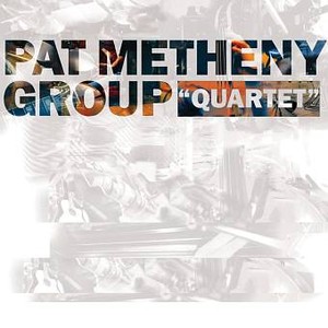 QuartetPat Metheny