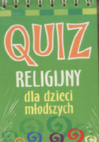 Quiz religijny dla dzieci młodszych 1-3
