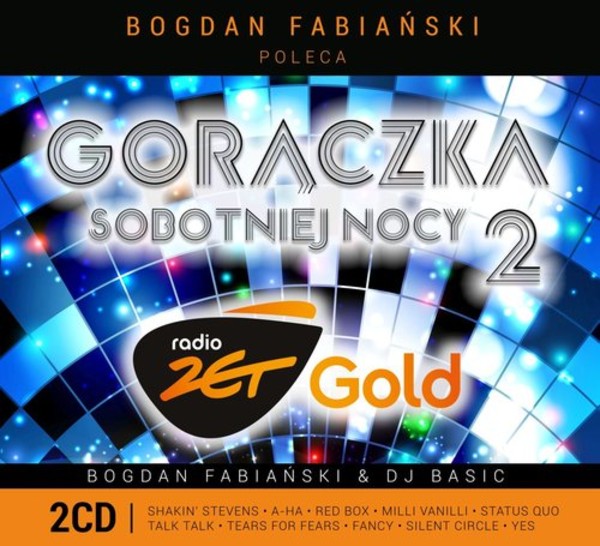 Radio Zet Gold: Gorączka sobotniej nocy vol.2