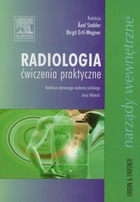 Radiologia. Ćwiczenia praktyczne Narządy wewnętrzne