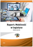 Raport: Mobilność w logistyce