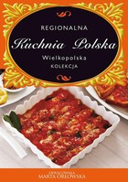 Regionalna Kuchnia Polska Kuchnia wielkopolska