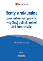 Renty strukturalne jako instrument prawny polityki rolnej Unii Europejskiej