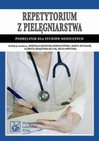 Repetytorium z pielęgniarstwa Podręcznik dla studiów medycznych