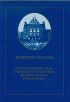 Robertus Pecora Doctor Honoris Causa Universitatis Studiorum mickiewiczianae Posnaniensis