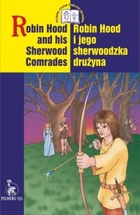 Robin Hood and Sherwood Comrades / Robin Hood i sherwoodzka drużyna