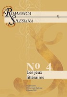 Romanica Silesiana. No 4: Les jeux littéraires - 15