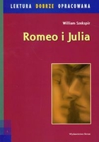Romeo i Julia Lektura dobrze opracowana