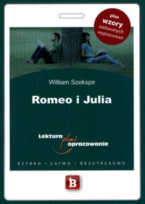 Romeo i Julia Lektura plus opracowanie