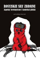 Rosyjskie siły zbrojne Aspekty wewnętrzne i kontekst polski