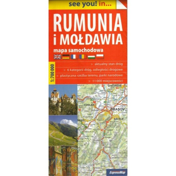 Rumunia i Mołdawia. Mapa samochodowa Skala: 1:700 000 see you! in