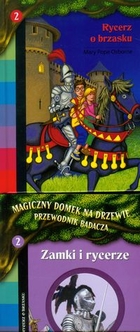 Rycerz o brzasku / Zamki i rycerze Seria: Magiczny domek na drzewie