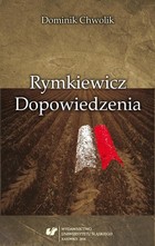 Rymkiewicz - 01 Cz. 1. Poetyckie nekrografie i problematyka wskrzeszenia