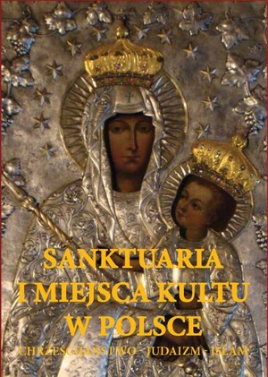 Sanktuaria i miejsca kultu w Polsce (2015)