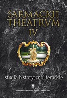Sarmackie theatrum. T. 4: Studia o literaturze i książce dawnej - 11 Znaki na niebie, wizje, objawienia w `Obleżeniu Jasnej Góry Częstochowskiej`