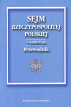 Sejm Rzeczypospolitej Polskiej V kadencja. Przewodnik