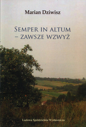 Semper in Altum - Zawsze wzwyż